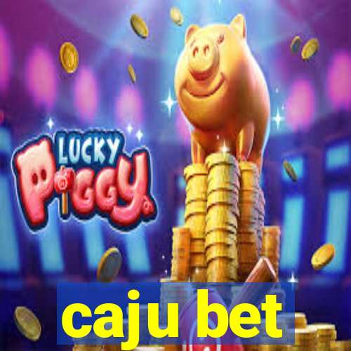 caju bet